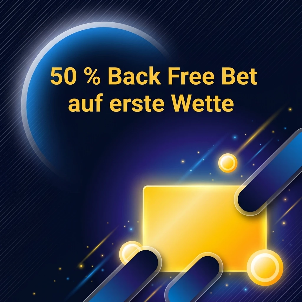 50 % Back Free Bet auf erste Wette